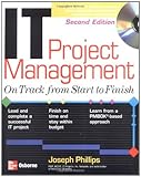 Image de IT Project Management: On Track from Start to Finish, Second Edition (Certification Press)