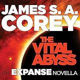 The Vital Abyss: An Expanse Novella