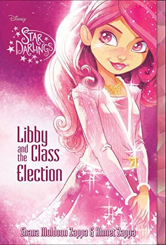Libby and the Class Election (Star Darlings, 2)
