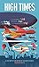 High Times: A History of Aviation [Concertina fold-out book]: Leporello