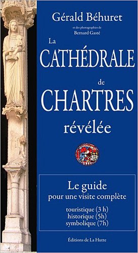 La  cathédrale de Chartres révélée