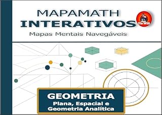 Livro MapaMath Interativo - Mapas mentais navegáveis: Geometria - Plana, Espacial e Analítica