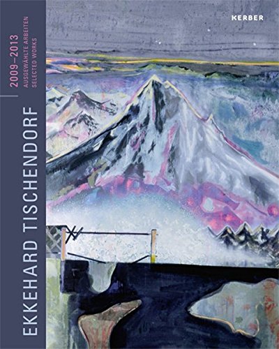 Ekkehard Tischendorf: Selected Works 2009-2013