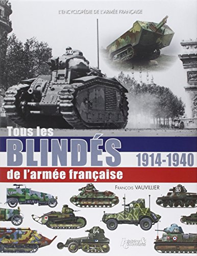 ENCYCLOPEDIE BLINDES ARMEE FRANCAISE (FR) 1914-40 by (Paperback)