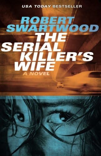The Serial Killer's Wife