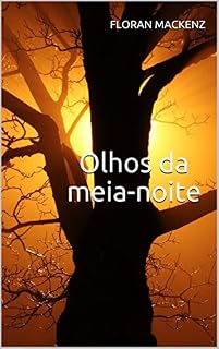 Livro Olhos da meia-noite: Capítulo 1