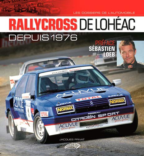 Rallycross de Lohéac depuis 1976 by Jacques Privat