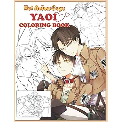 hot anime guy yaoi coloring book: High-Quality Coloring Book With Unique Designs Of Yaoi To Unleash Your Artistic Potential, Have Fun And Leave All