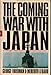 The Coming War With Japan