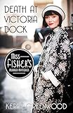 Death at Victoria Dock (Miss Fisher's Murder Mysteries)