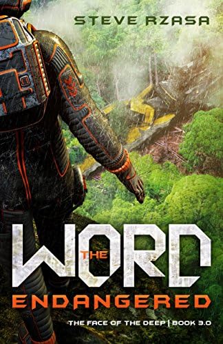 The Word Endangered (Volume 3) (The Face Of The Deep Series)