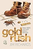 Gold Rush by Jim Richards