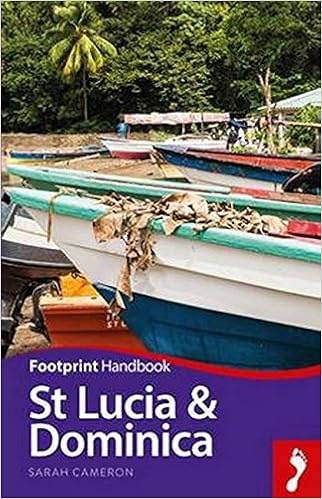 St Lucia Dominica Handbook Footprint Handbooks Cameron University Of Maryland College Park Sarah 9781910120569 Amazon Com Books