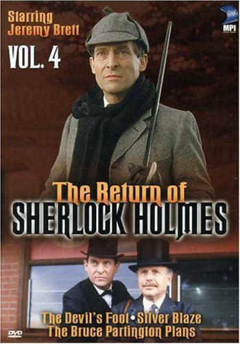 The Return of Sherlock Holmes, Vol. 4 - The Devil's Foot / Silver Blaze / The Bruce Partington Plans by Jeremy Brett