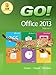 GO! with Office 2013 Volume 1 (The GO! Series) by 