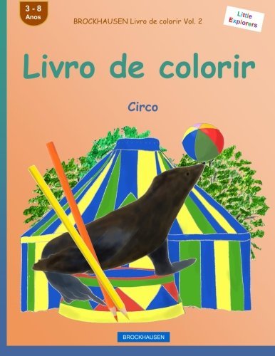 Livro Brockhausen Livro de Colorir Vol. 2   Livro de Colorir Circo