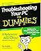Troubleshooting Your PC for Dummies, 3rd Edition by Dan Gookin