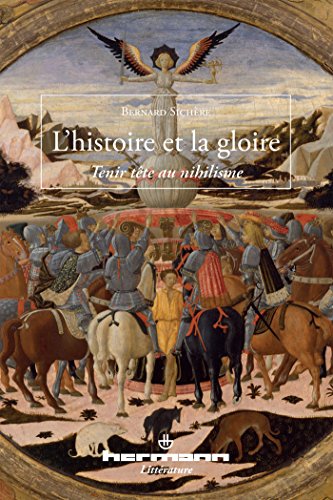 L' histoire et la gloire