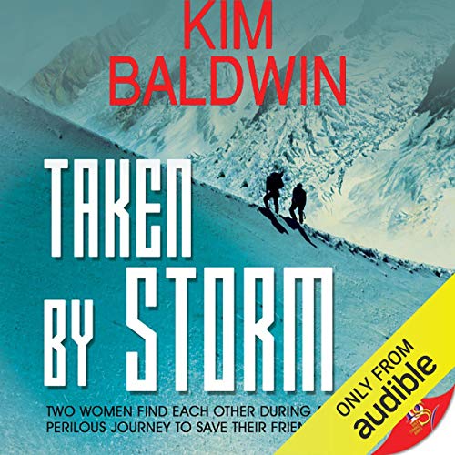 Taken By Storm by Kim Baldwin