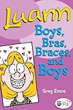 Luann: Boys, Bras, Braces, and Boys (UDig)