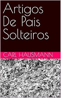 Livro Artigos De Pais Solteiros