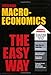 Macroeconomics The Easy Way (Easy Way Series)