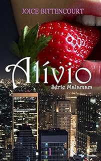 Livro Alívio (Série Malamam Livro 1)
