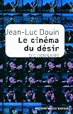 Le cinéma du désir : Dictionnaire by 