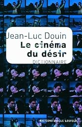 Le  cinéma du désir