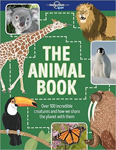 The Animal Book (Lonely Planet Kids), by Lonely Planet Kids Ruth Martin The Animal Book (Lonely Planet Kids), by Lonely Planet Kids Ruth Martin