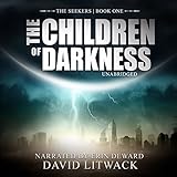 The Children of Darkness: The Seekers, Book 1