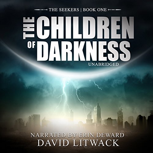 The Children of Darkness: The Seekers, Book 1