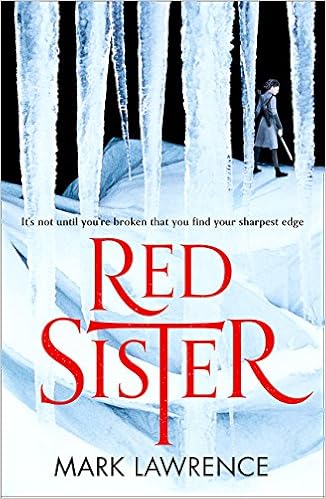 Red Sister Book Of The Ancestor Mark Lawrence 9780008152291 Amazon Com Books