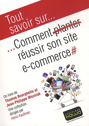 Comment réussir son site e-commerce#