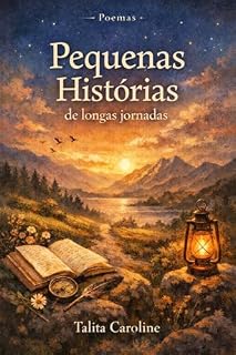 Livro Pequenas Histórias de Longas Jornadas