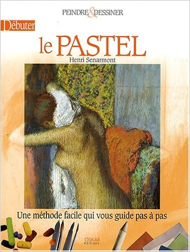 Débuter Le Pastel 9782350002125 Amazoncom Books
