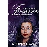 A Nighttime of Forever (Vampire Innocent Book 1)