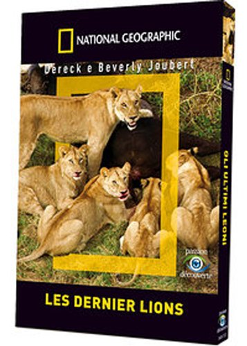 National Geographic - Les derniers lions