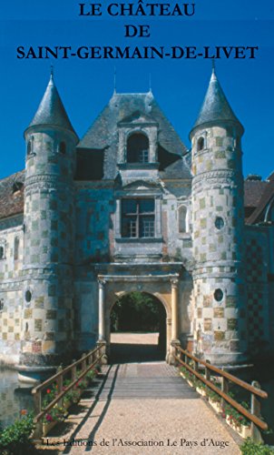 Le  château de Saint-Germain-de-Livet