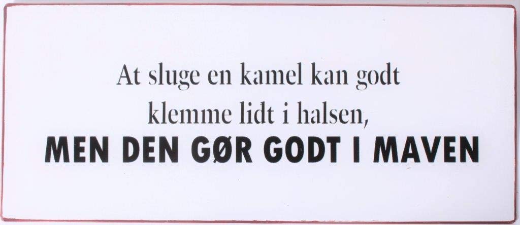 Sign - At sluge en kamel kan godt klemme lidt…