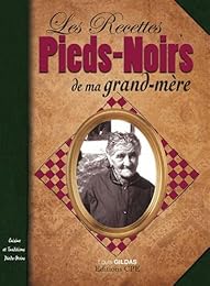 Recettes pieds-noirs de nos grands-mères