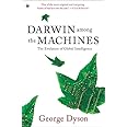 Darwin among the Machines: The Evolution of Global Intelligence