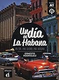 Un dia en...: Un dia en La Habana (A1) - libro + MP3 descargable by