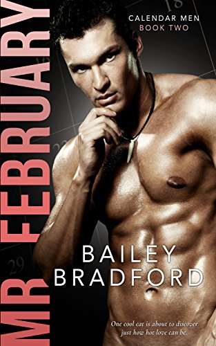 Mr. February (Calendar Men Book 2) by [Bradford, Bailey]
