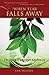 When Fear Falls Away: The Story of a Sudden Awakening