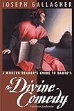 A Modern Reader's Guide to Dante's The Divine Comedy