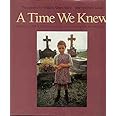 A Time We Knew: Images of Yesterday in the Basque Homeland (Basque Series)