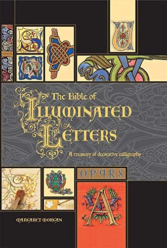 The Illuminated Alphabet: An Inspirational Introduction to