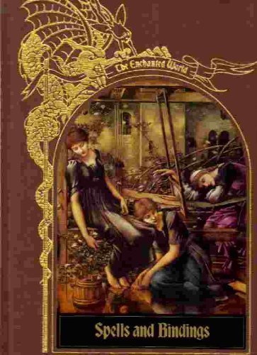 Spells and Bindings (Enchanted World Series)