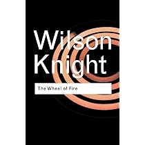 The Wheel of Fire (Volume 3): Knight, G. Wilson: 9780415253956
